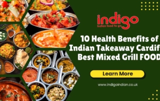 10-Health-Benefits-of--Indian-Takeaway-Cardiff’s--Best-Mixed-Grill-FOOD